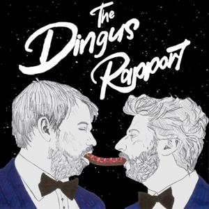 The Dingus Rapport
