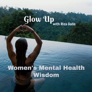 Glow Up Podcast by Riza G.
