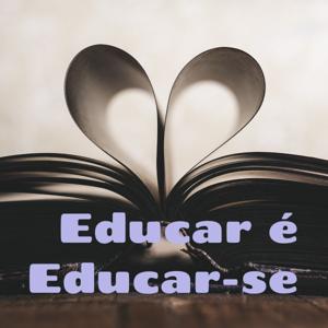 Educar é Educar-se