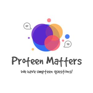 Proteen Matters