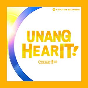 UNANG HEAR IT!