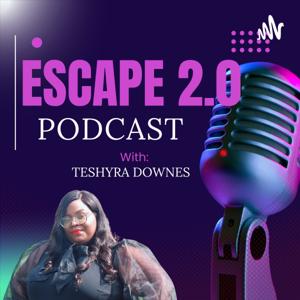 ESCAPE 2.0 The Pre-Experience