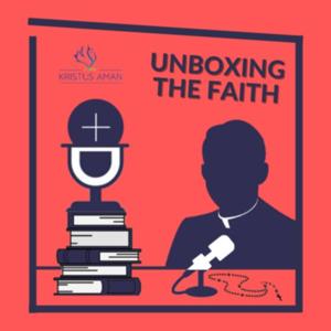 Unboxing The Faith