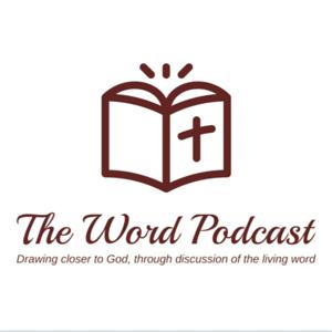 The Word Podcast