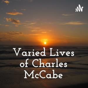 Varied Lives of Charles McCabe
