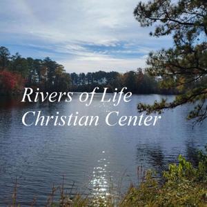 Rivers of Life Christian Center Chesapeake, VA