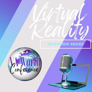 The "Virtual Reality" Interview Series
