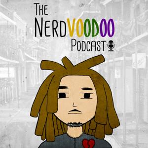 The Nerd Voodoo Podcast
