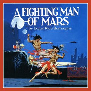 A Fighting Man of Mars