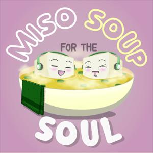 Miso Soup For The Soul