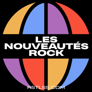 Les Nouveautés Rock RSTLSS
