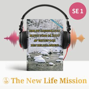 Har du sannerligen blivit född på nytt av vatten och den Helige Anden? [Ny reviderad utgåva]