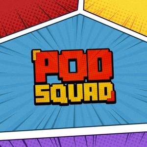 PodSquad