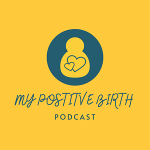 My Positive Birth