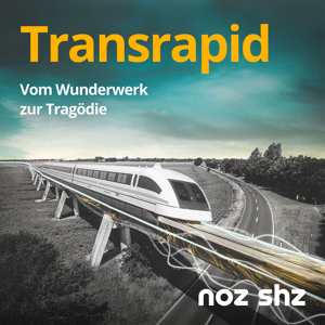 Transrapid - Vom Wunderwerk zur Tragödie