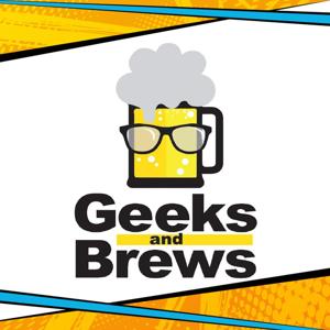 The Geeks And Brews Show