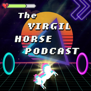 The Virgil Horse Podcast