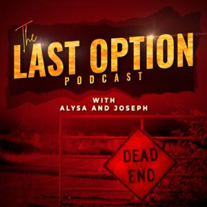 The Last Option