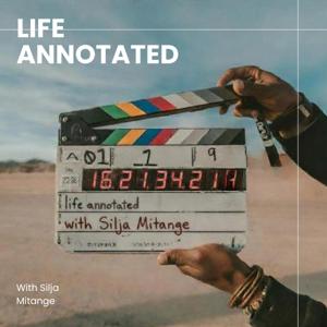 life, annotated