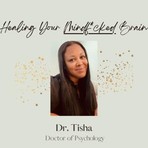 Healing Your Mindf*cked Brain