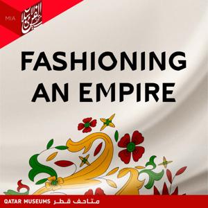 Fashioning an Empire