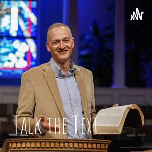 Talk the Text w/ Dr. Stephen Brackeen