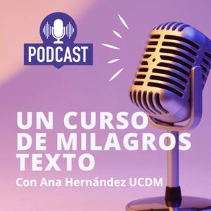 Un Curso De Milagros Ana Hernández UCDM