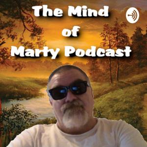 The Mind of Marty Podcast