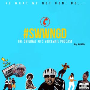 So What We Not Gon' Do... By Smith by HausHill Entertainment