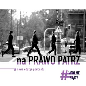 Na Prawo Patrz | Wolne Sądy