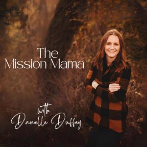 The Mission Mama