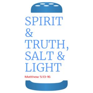 Spirit and Truth, Salt and Light