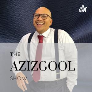 The Aziz Gool Show