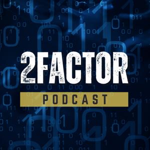 The 2Factor Podcast
