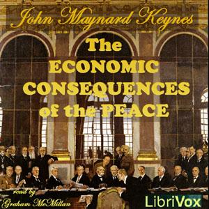 Economic Consequences of the Peace, The by John Maynard Keynes (1883 - 1946)