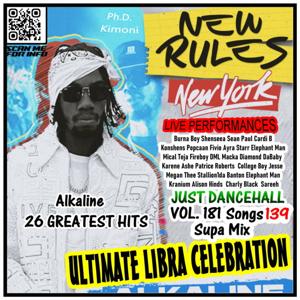 Alkaline New Rules Greatest Hitz Live perfomance NYC Ph.D. Kimoni Vol. 181