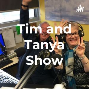 Tim and Tanya Show