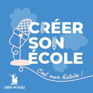 Créer son école - C'est mon histoire !