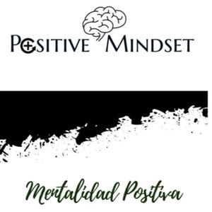 Positive Mindset