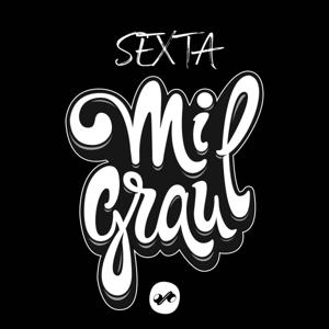 SEXTA MIL GRAU by Pod360