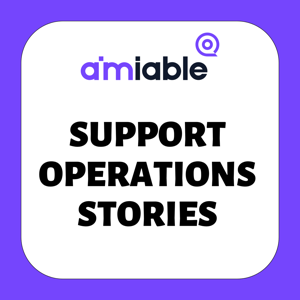 Support Operations Stories