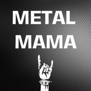 The Metal Mama Podcast