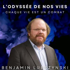 L’Odyssée de nos vies