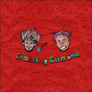 Crossing Streams