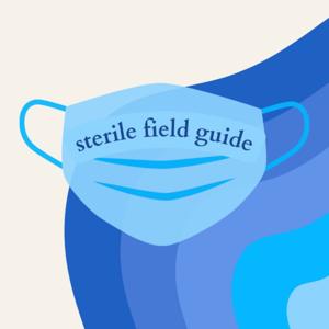 Sterile Field Guide