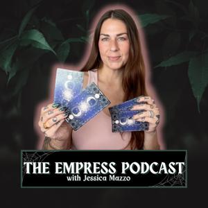 The Empress Podcast