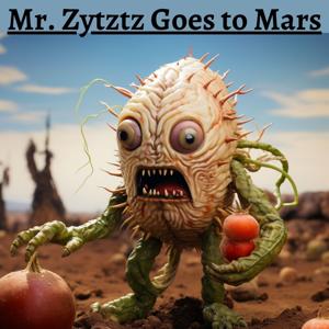 Mr. Zytztz Goes to Mars