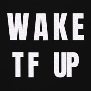 Wake TF Up