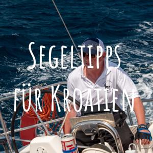 Segeltipps für Kroatien