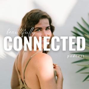Beautifully Connected Podcast